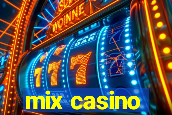 mix casino